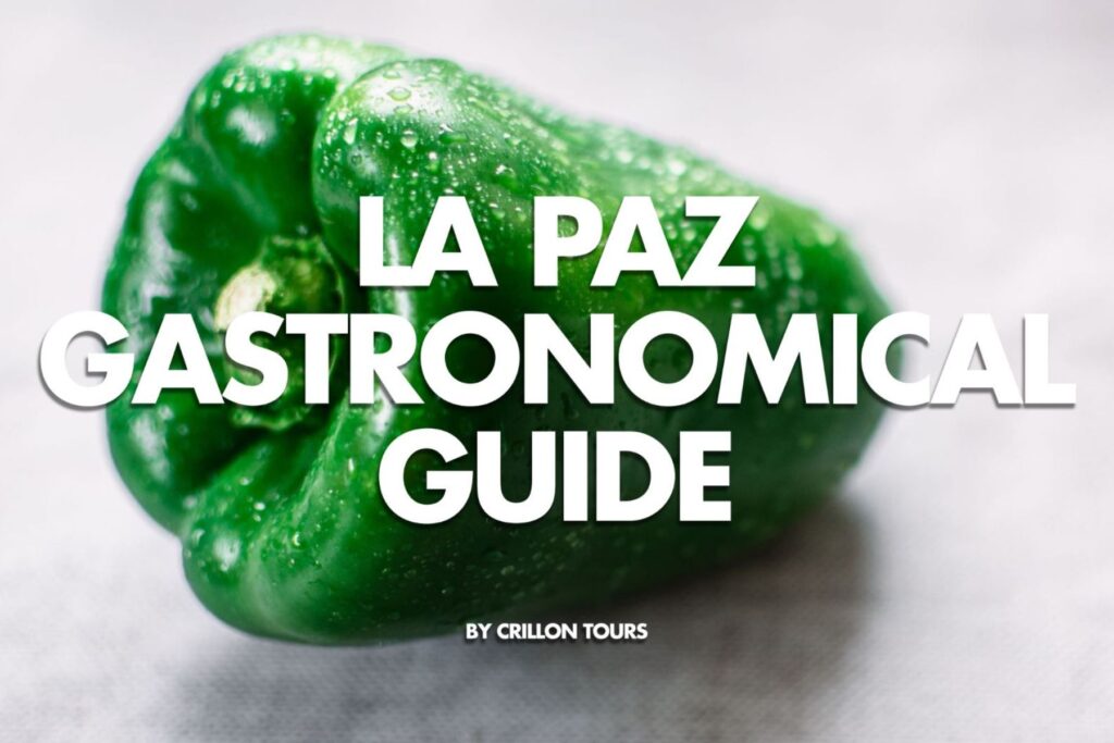 La Paz cuisine guide